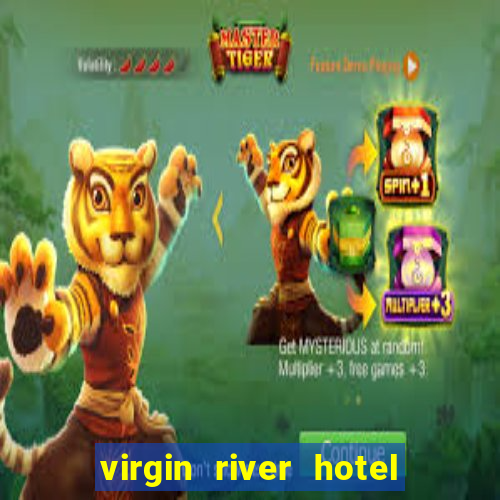 virgin river hotel and casino