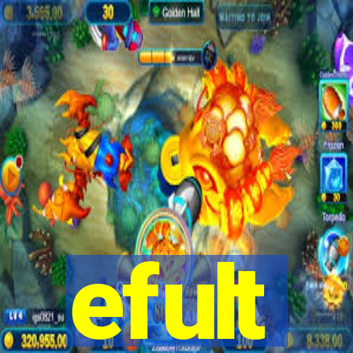 efult