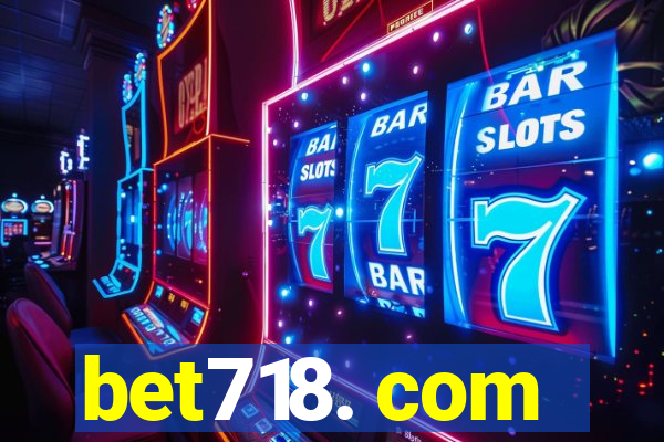 bet718. com