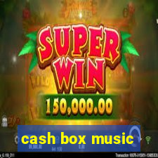 cash box music