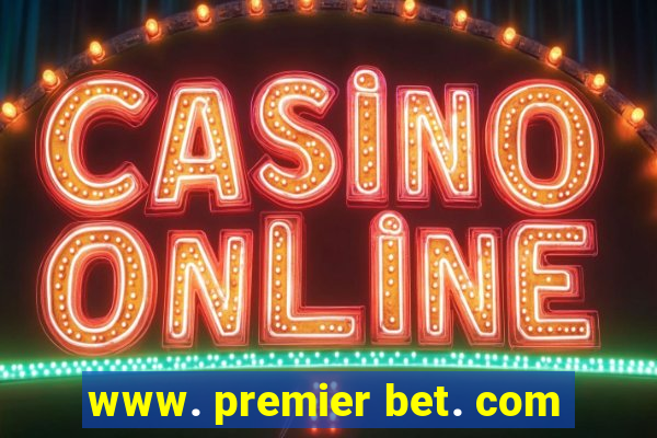 www. premier bet. com