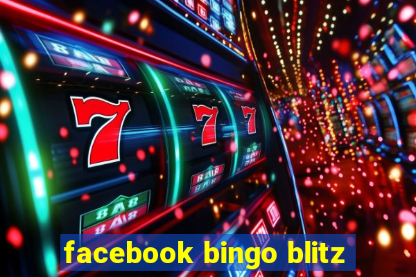 facebook bingo blitz