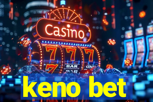 keno bet