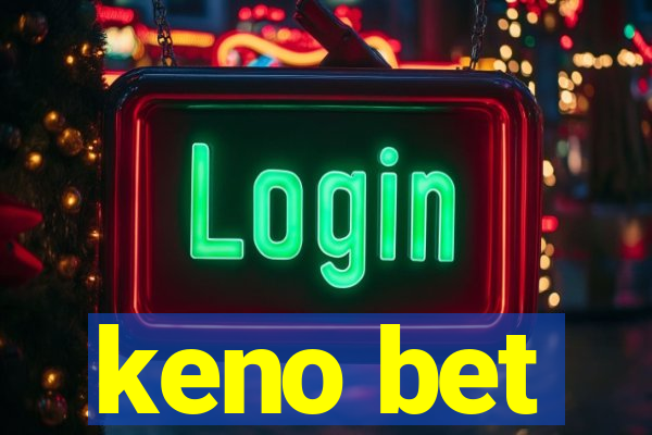 keno bet