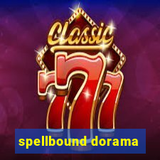 spellbound dorama