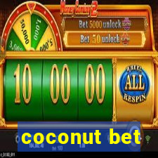 coconut bet