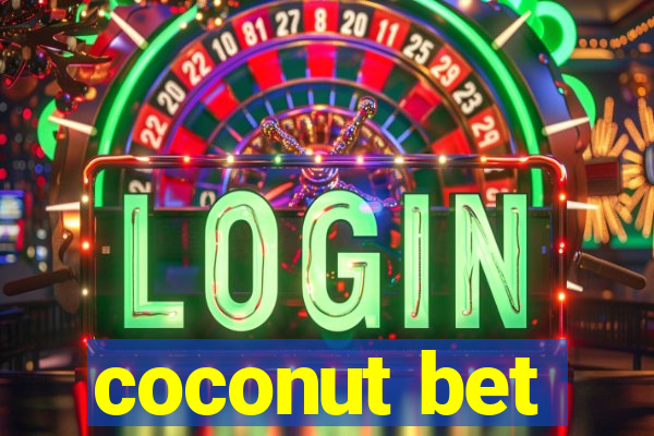 coconut bet