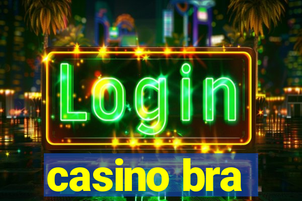 casino bra