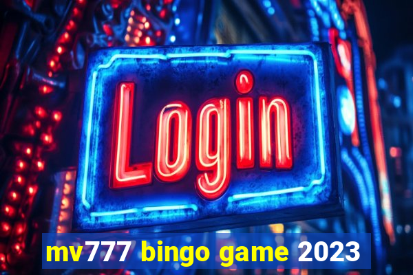 mv777 bingo game 2023