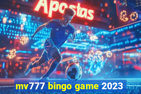 mv777 bingo game 2023