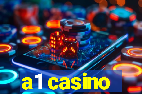 a1 casino