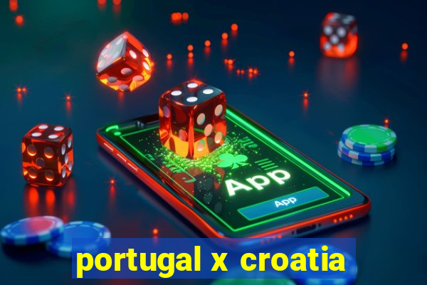 portugal x croatia