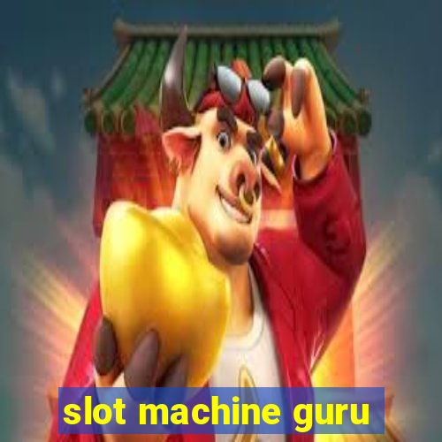 slot machine guru