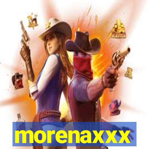 morenaxxx