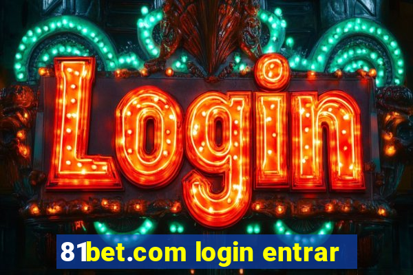 81bet.com login entrar