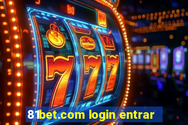 81bet.com login entrar