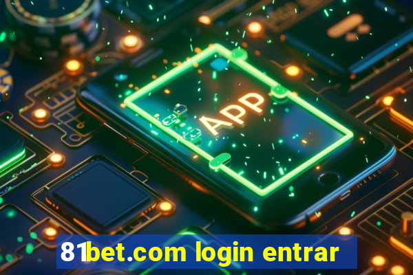 81bet.com login entrar