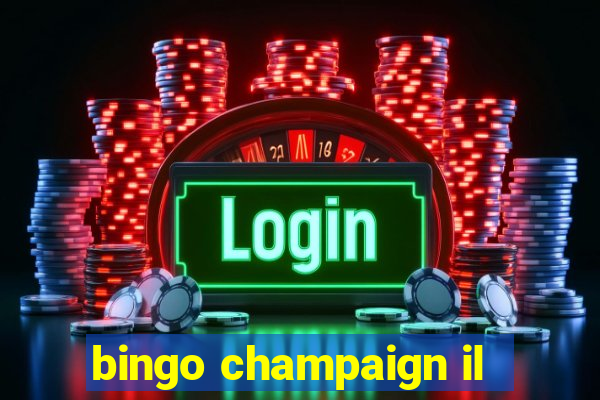 bingo champaign il