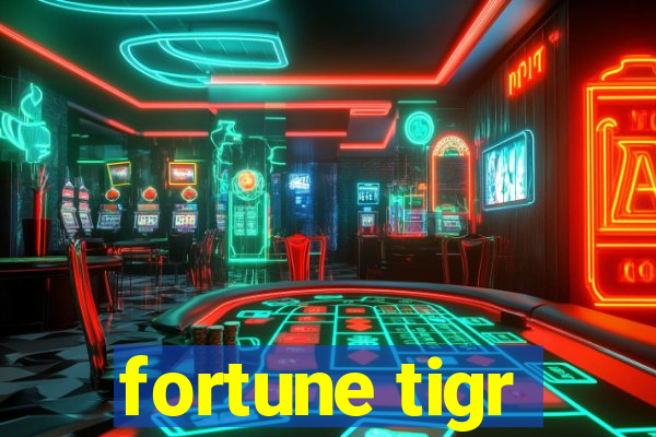 fortune tigr