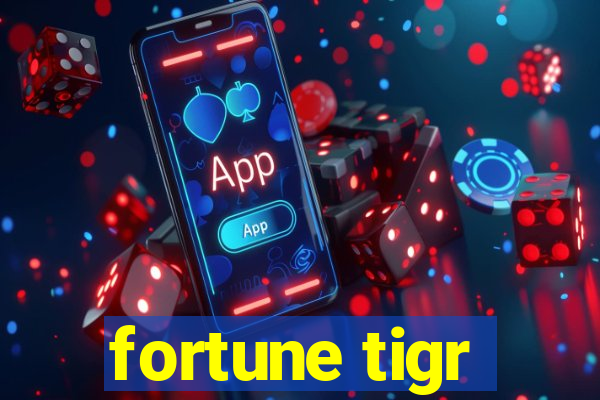 fortune tigr