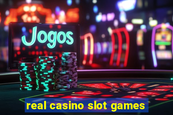 real casino slot games