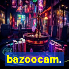 bazoocam.