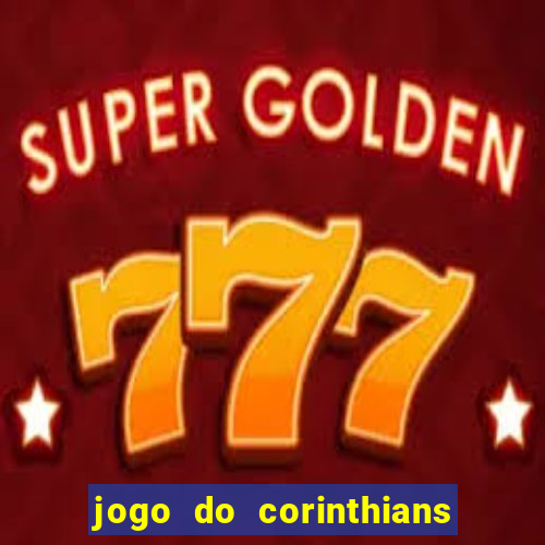 jogo do corinthians no futemax