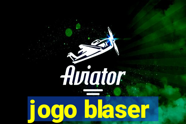 jogo blaser