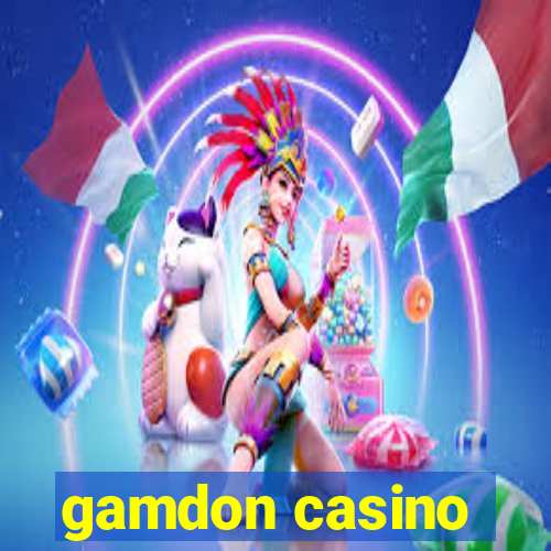 gamdon casino