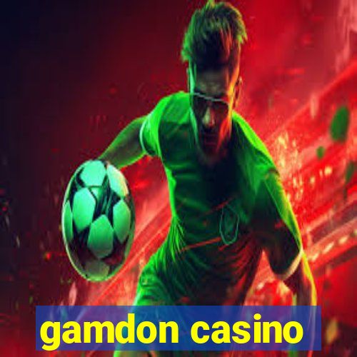 gamdon casino