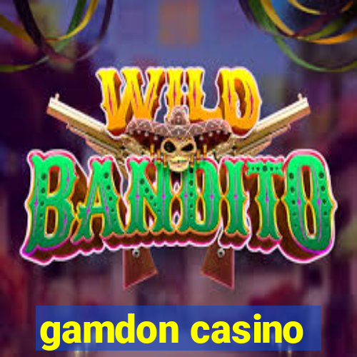 gamdon casino