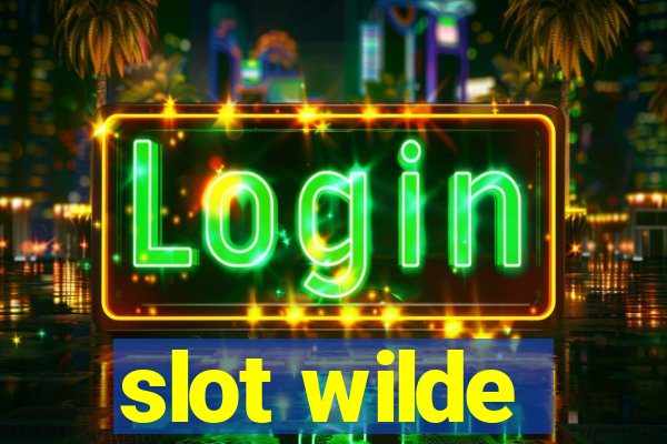 slot wilde