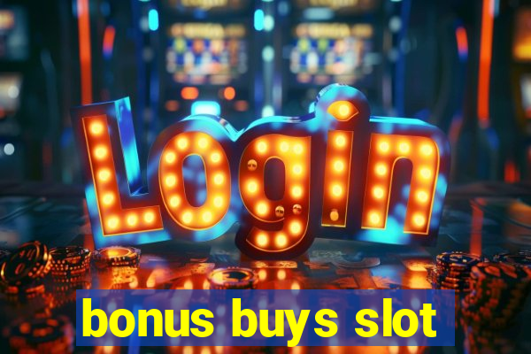 bonus buys slot