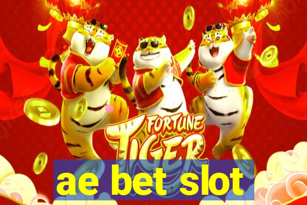 ae bet slot