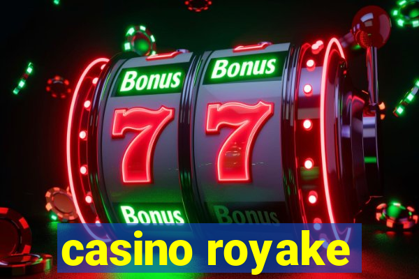 casino royake