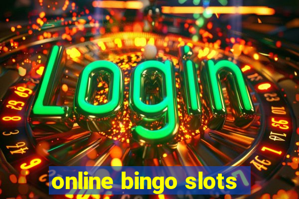 online bingo slots