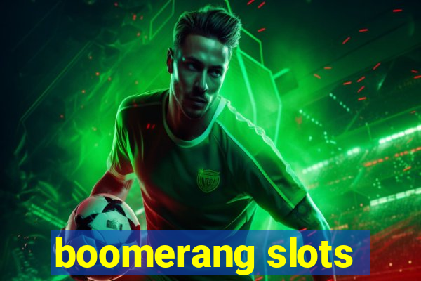 boomerang slots