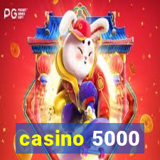 casino 5000