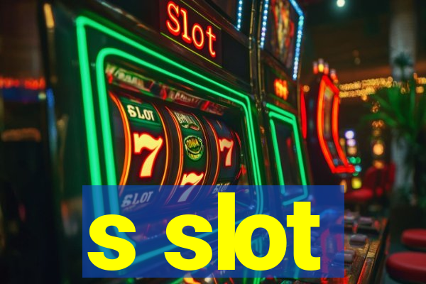 s slot