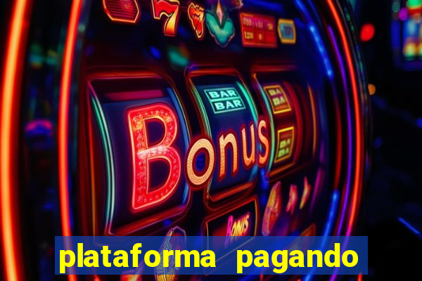 plataforma pagando sem depósito