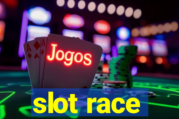 slot race