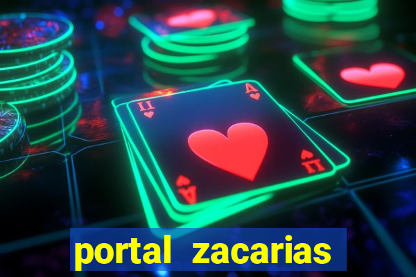 portal zacarias cora莽茫o humano