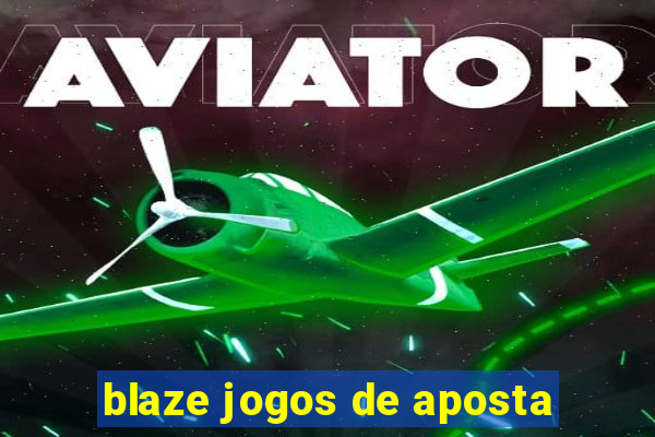 blaze jogos de aposta