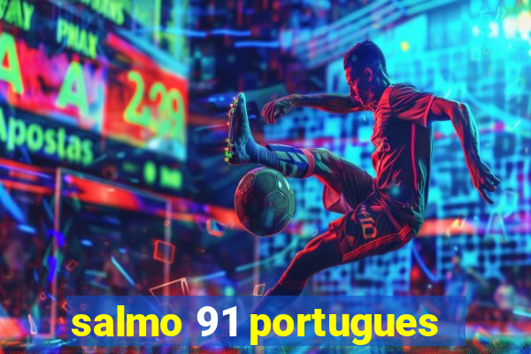 salmo 91 portugues