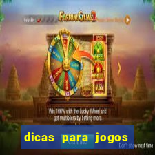 dicas para jogos de hj