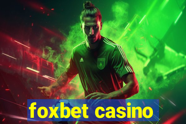 foxbet casino