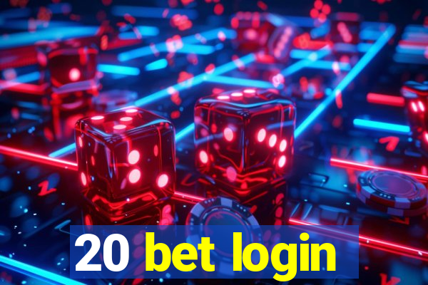 20 bet login