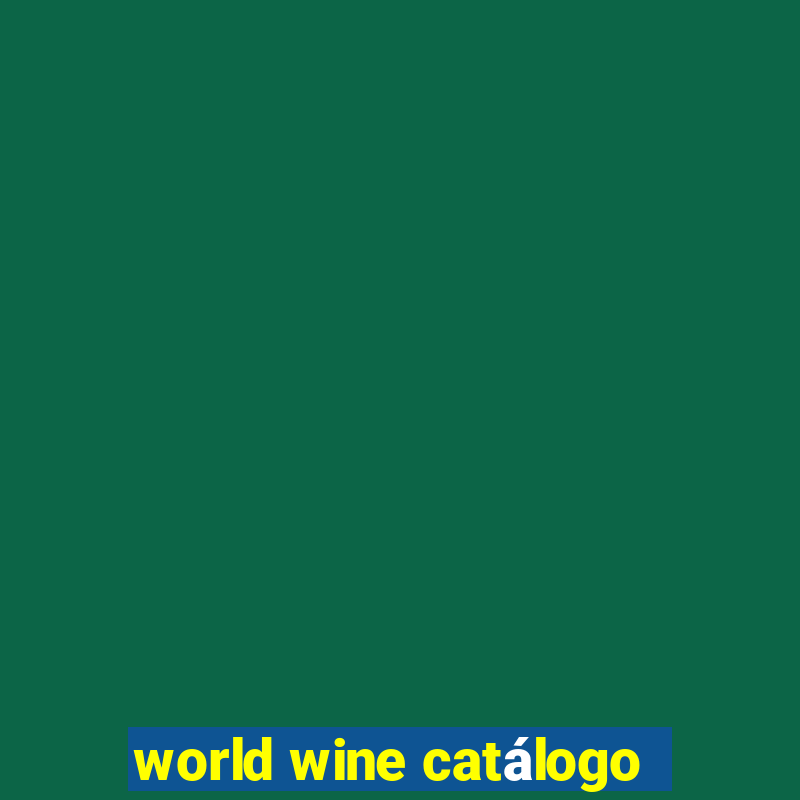 world wine catálogo