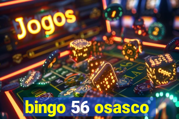 bingo 56 osasco