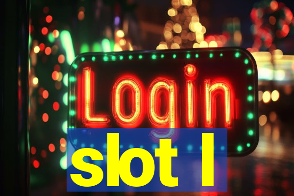 slot l